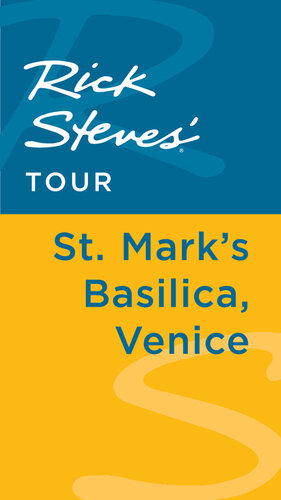 Rick Steves' Tour: St. Mark's Basilica, Venice