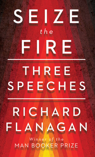 Seize the Fire: Three Speeches