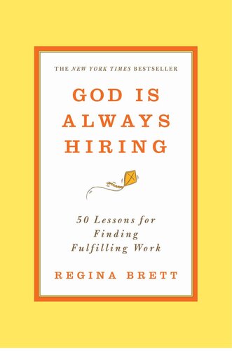 God Is Always Hiring: 50 Lessons for Finding Fulfilling Work