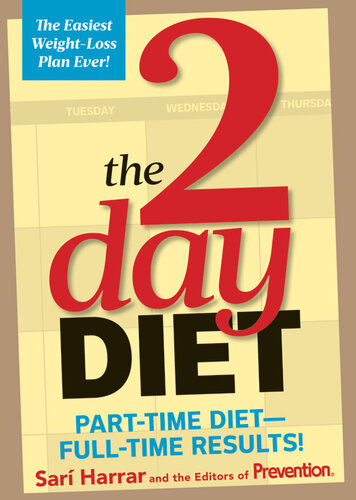 The 2-Day Diet: Part-Time Diet—Full-Time Results!