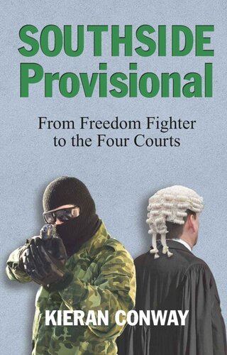 Southside Provisional: From Freedom Fighter to the Four Courts