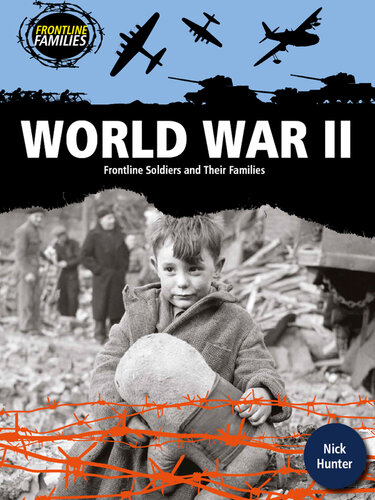 World War II: Frontline Soldiers and Their Families