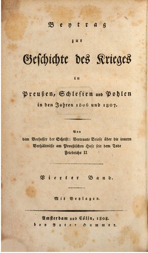 Beitrag zur Geschichte des Krieges in Preußen, Schlesien und Pohlen [Polen] in den Jahren 1806 und 1807