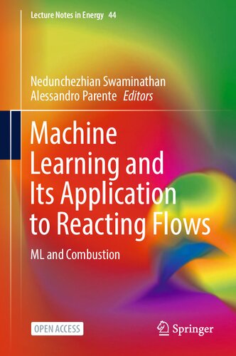 Machine Learning and Its Application to Reacting Flows: ML and Combustion