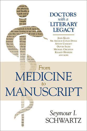 From Medicine to Manuscript: Doctors with a Literary Legacy