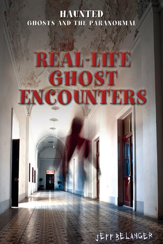 Real-Life Ghost Encounters