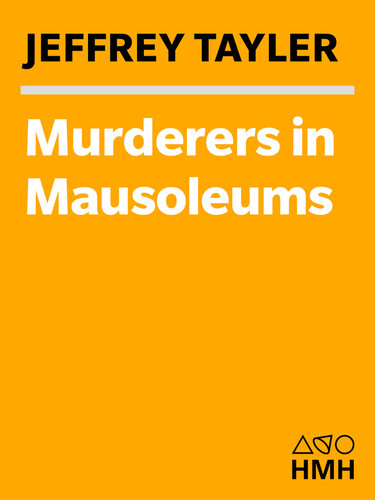 Murderers in Mausoleums: Riding the Back Roads of Empire Between Moscow and Beijing