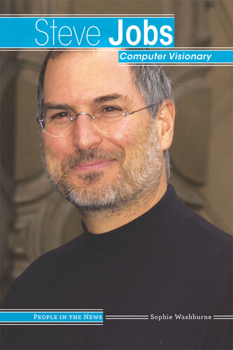 Steve Jobs: Computer Visionary