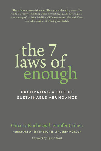 The 7 Laws of Enough: Cultivating a Life of Sustainable Abundance