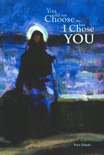 You Did Not Choose Me, But I Chose You: Why We Believe and What We Are Supposed to Do About It