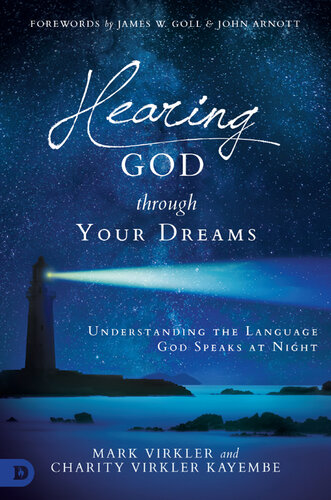 Hearing God Through Your Dreams: Understanding the Language God Speaks at Night