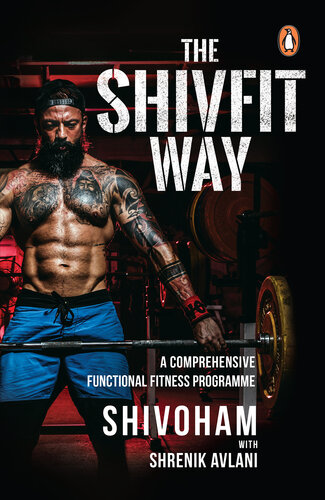 The Shivfit Way: A Comprehensive Functional Fitness Programme