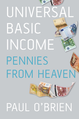 Universal Basic Income: Pennies from Heaven