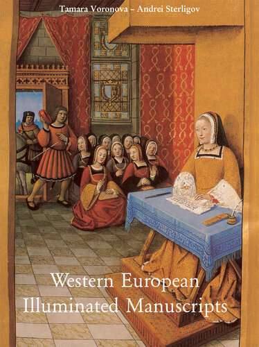 Western European Illuminated Manuscripts: 8th to 16th Centuries