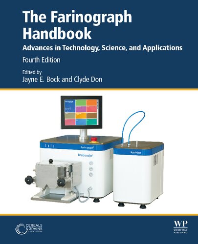 The Farinograph Handbook: Advances in Technology, Science, and Applications