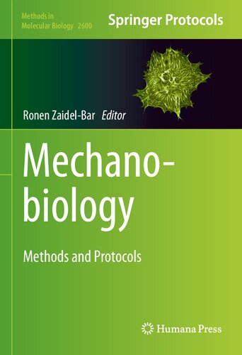 Mechanobiology: Methods and Protocols