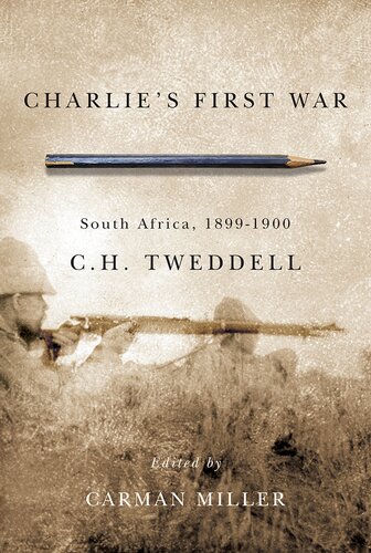 Charlie's First War: South Africa, 1899-1900