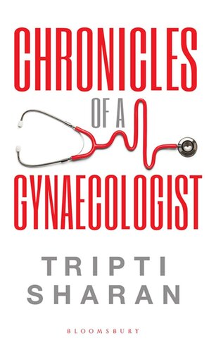 Chronicles Of A Gynaecologist