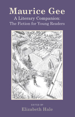 Maurice Gee: A Literary Companion: The Fiction for Young Readers