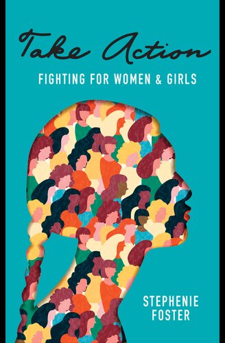 Take Action: Fighting for Women & Girls