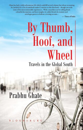 By Thumb, Hoof and Wheel: Travels in the Global South