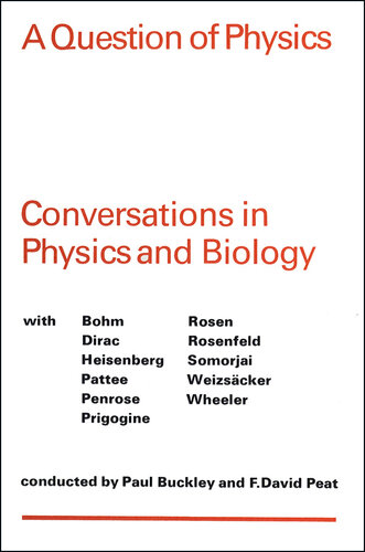 A Question of Physics: Conversations in Physics and Biology