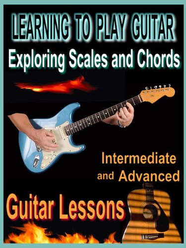 Learning to Play Guitar: Exploring Scales and Chords