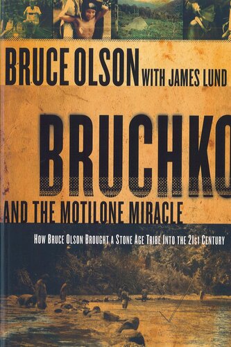 Bruchko and the Motilone Miracle