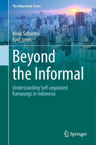 Beyond the Informal: Understanding Self-Organized Kampungs in Indonesia