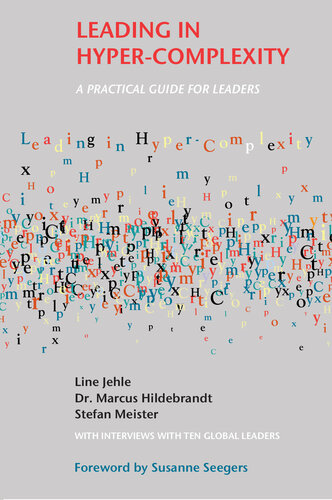 Leading in Hyper-Complexity: A Practical Guide for Leaders