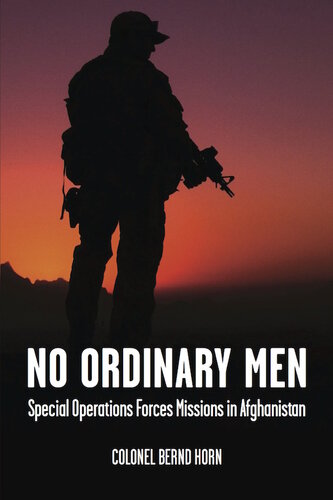 No Ordinary Men: Special Operations Forces Missions in Afghanistan