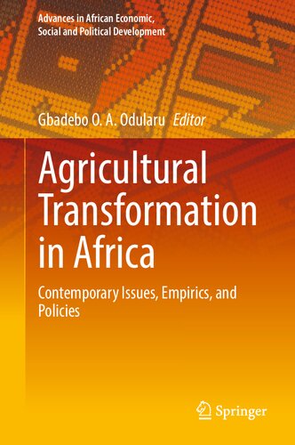 Agricultural Transformation in Africa: Contemporary Issues, Empirics, and Policies