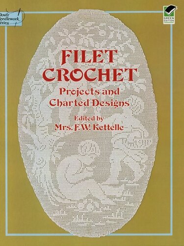 Filet Crochet: Projects and Charted Designs