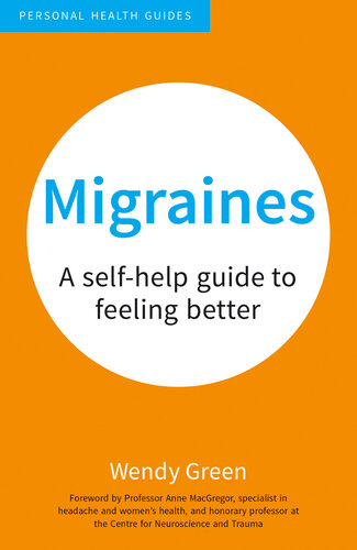 Migraines: a Self-Help Guide to Feeling Better