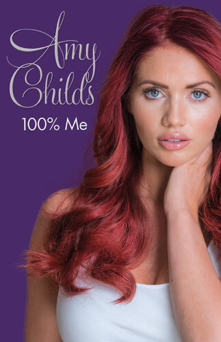 Amy Childs--100% Me