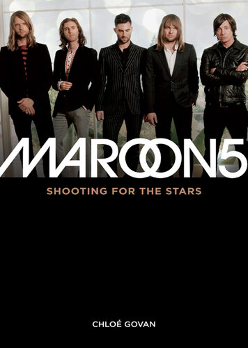 Maroon 5: Shooting For the Stars