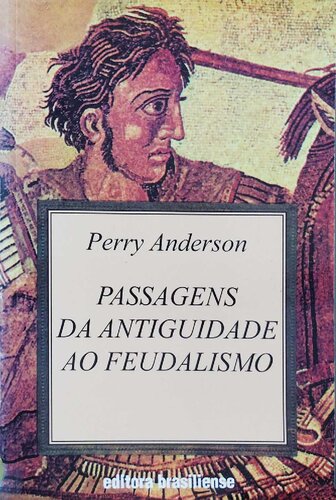 Passagens da antiguidade ao feudalismo