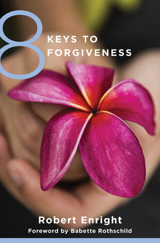 8 Keys to Forgiveness ()