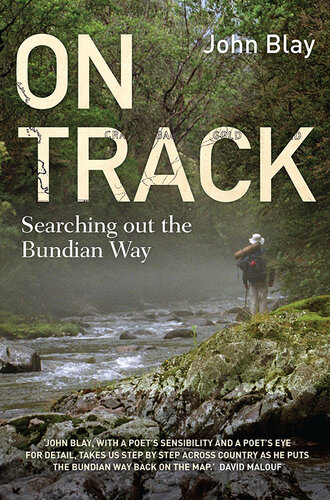 On Track: Searching out the Bundian Way