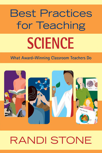 Best Practices for Teaching Science: What Award-Winning Classroom Teachers Do