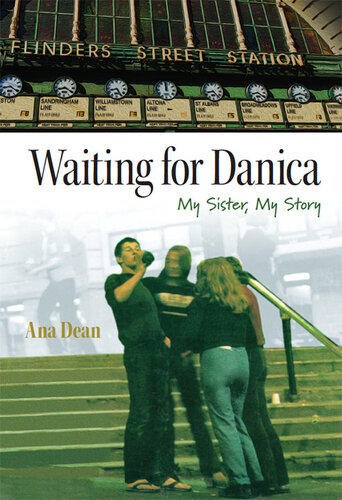 Waiting for Danica: My Sister, My Story