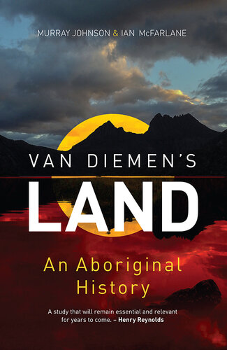 Van Diemen's Land: An Aboriginal History