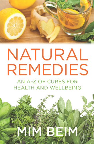 Natural Remedies: An A-Z of Cures for Health and Wellbeing