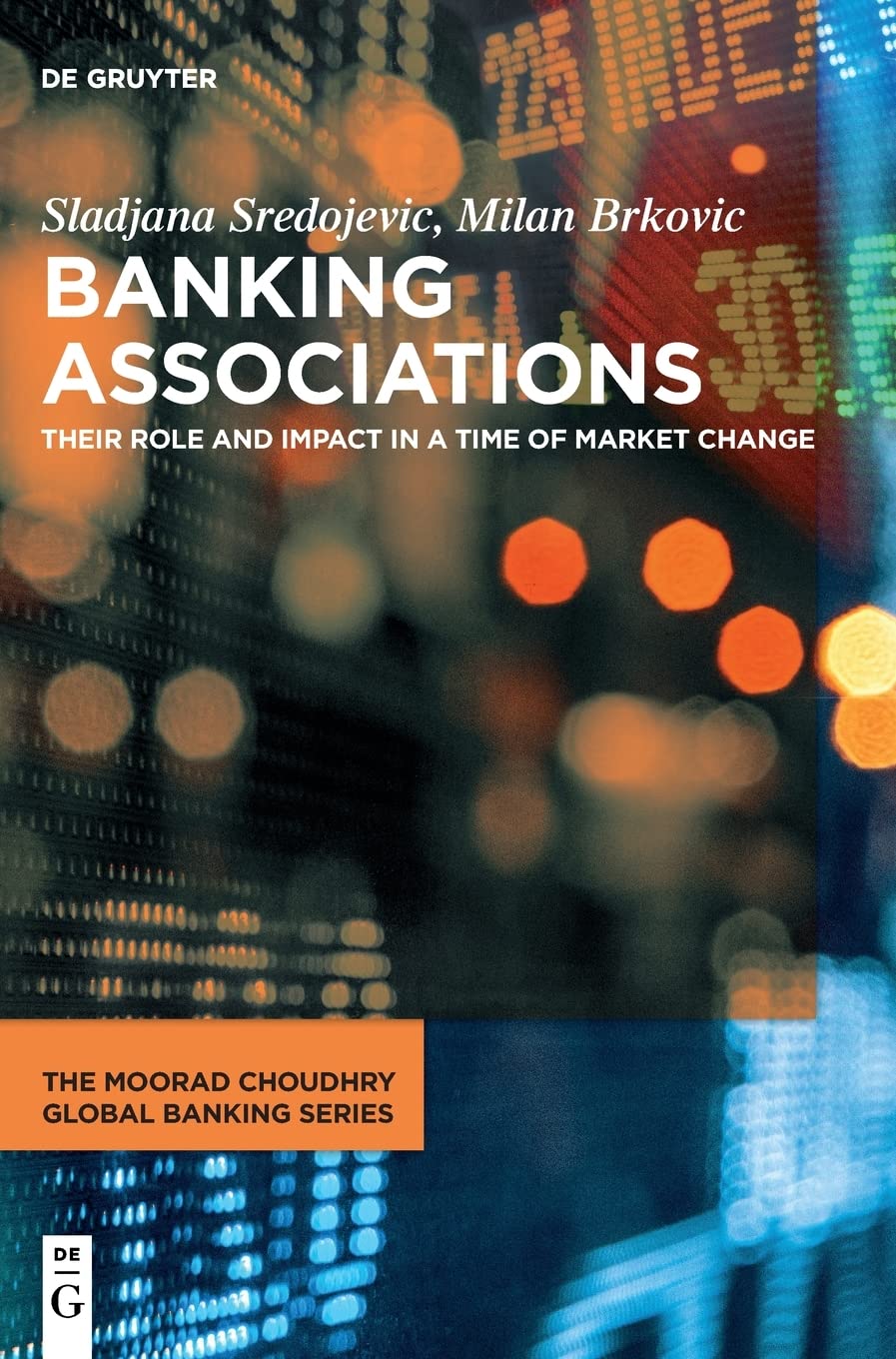 Banking Associations: Their Role and Impact in a Time of Market Change