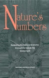 Nature's Numbers: Expanding the National Economic Accounts to Include the Environment