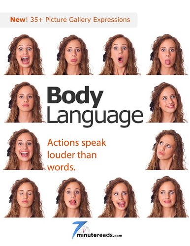 Body Language: Actions Speak Louder than Words