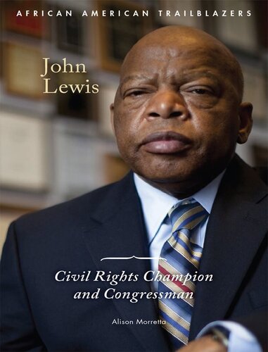 John Lewis: Civil Rights Champion and Congressman