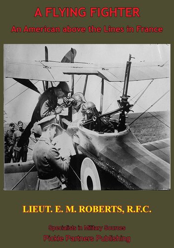 A Flying Fighter: An American Above the Lines in France