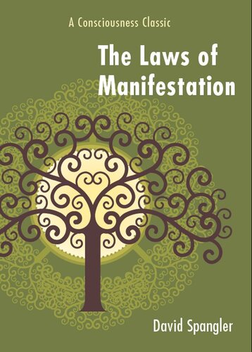 The Laws of Manifestation: A Consciousness Classic