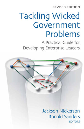 Tackling Wicked Government Problems: A Practical Guide for Developing Enterprise Leaders